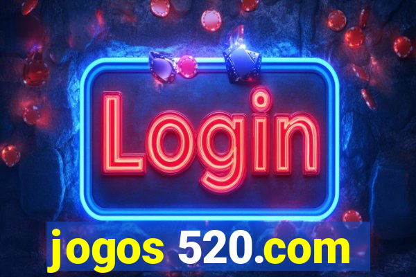 jogos 520.com